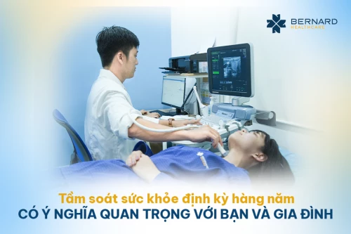 Tầm soát sức khỏe định kỳ hàng năm có ý nghĩa quan trọng với bạn và gia đình